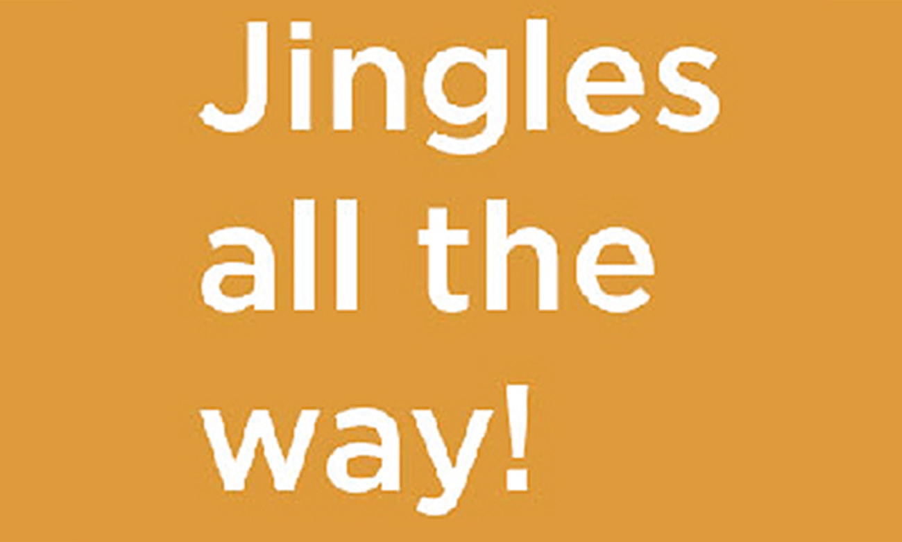 Jingles all the way!